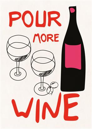 Picture of  Pour More Wine Typography Poster