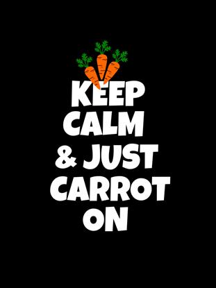 Picture of Just Keep Calm And Carrot On Typography Poster
