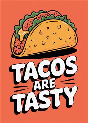 Picture of Taacos are Tasty Typography Poster