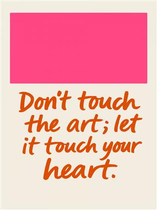 Picture of Don’t Touch the Art Typography Poster